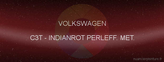 Peinture Volkswagen C3T Indianrot Perleff. Met.