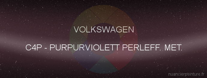 Peinture Volkswagen C4P Purpurviolett Perleff. Met.