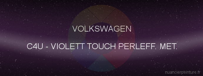 Peinture Volkswagen C4U Violett Touch Perleff. Met.
