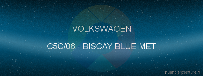 Peinture Volkswagen C5C/06 Biscay Blue Met.