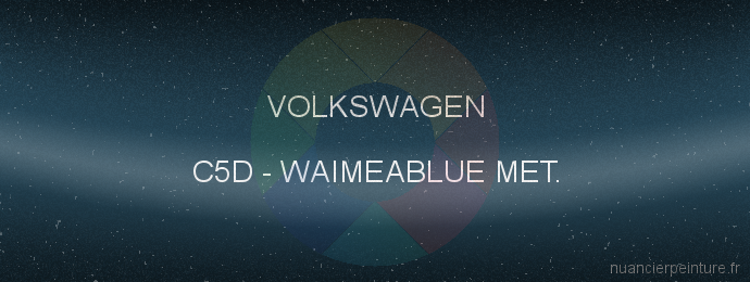 Peinture Volkswagen C5D Waimeablue Met.