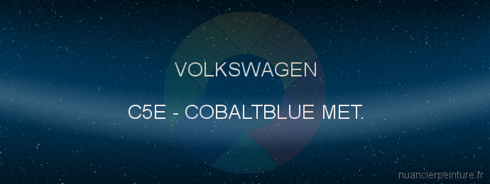 Peinture Volkswagen C5E Cobaltblue Met.