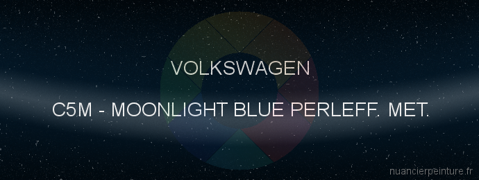 Peinture Volkswagen C5M Moonlight Blue Perleff. Met.