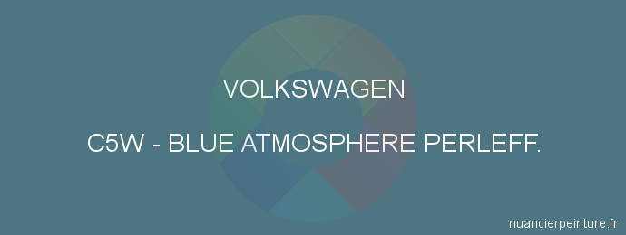 Peinture Volkswagen C5W Blue Atmosphere Perleff.