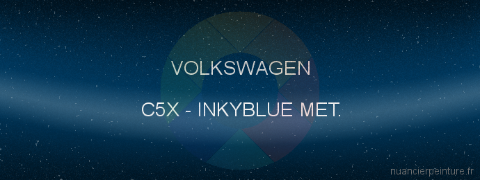 Peinture Volkswagen C5X Inkyblue Met.