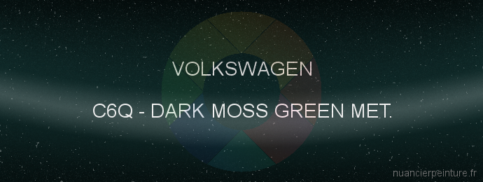 Peinture Volkswagen C6Q Dark Moss Green Met.