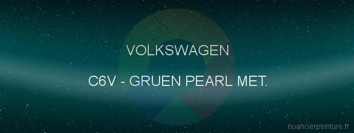 Peinture Volkswagen C6V Gruen Pearl Met.