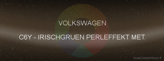 Peinture Volkswagen C6Y Irischgruen Perleffekt Met.