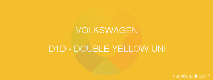 Peinture Volkswagen D1D Double Yellow Uni