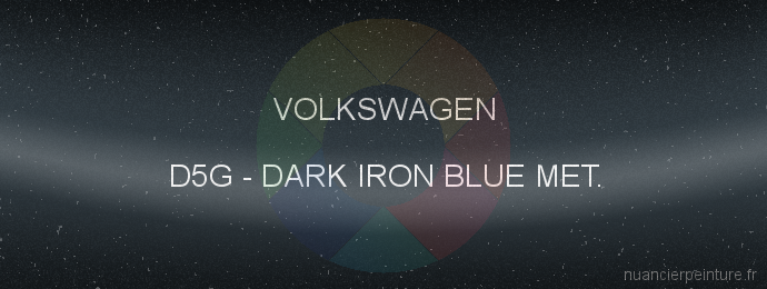 Peinture Volkswagen D5G Dark Iron Blue Met.