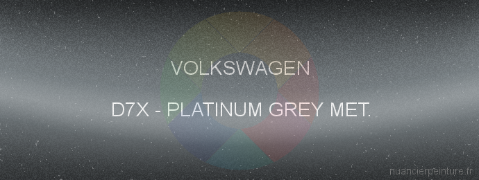Peinture Volkswagen D7X Platinum Grey Met.