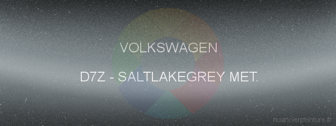 Peinture Volkswagen D7Z Saltlakegrey Met.