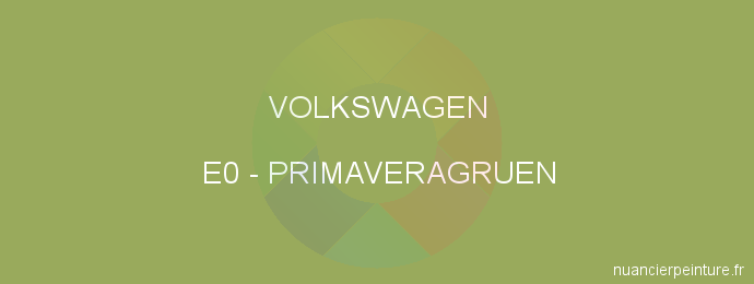Peinture Volkswagen E0 Primaveragruen