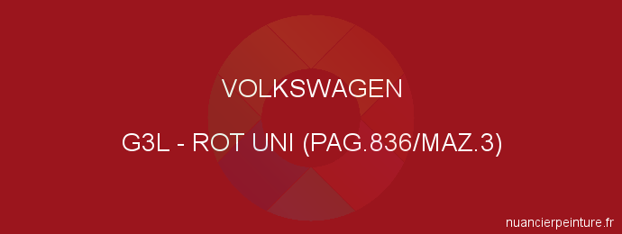 Peinture Volkswagen G3L Rot Uni (pag.836/maz.3)