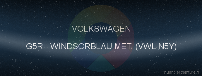 Peinture Volkswagen G5R Windsorblau Met. (vwl N5y)