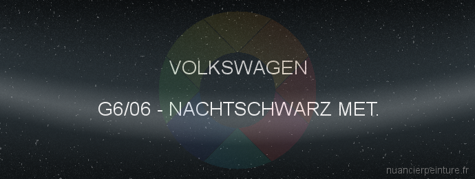 Peinture Volkswagen G6/06 Nachtschwarz Met.