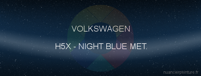 Peinture Volkswagen H5X Night Blue Met.