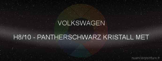 Peinture Volkswagen H8/10 Pantherschwarz Kristall Met