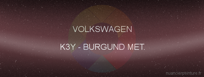 Peinture Volkswagen K3Y Burgund Met.