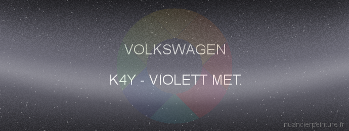 Peinture Volkswagen K4Y Violett Met.
