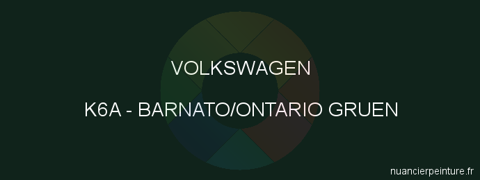 Peinture Volkswagen K6A Barnato/ontario Gruen