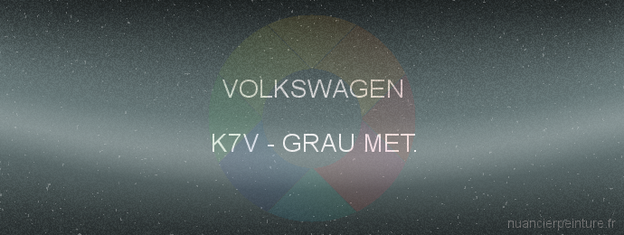 Peinture Volkswagen K7V Grau Met.
