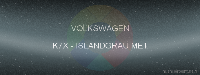 Peinture Volkswagen K7X Islandgrau Met.