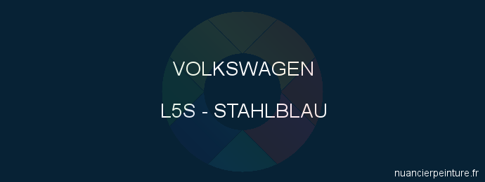 Peinture Volkswagen L5S Stahlblau