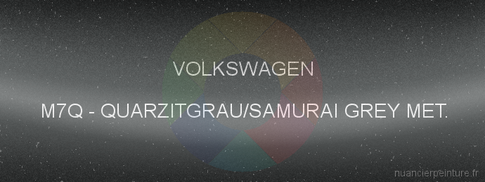 Peinture Volkswagen M7Q Quarzitgrau/samurai Grey Met.