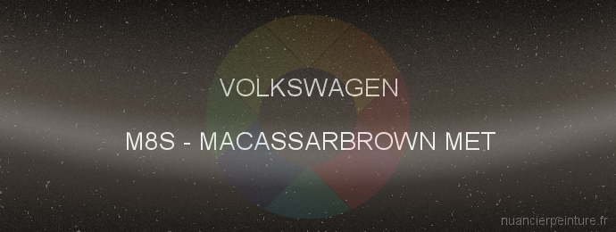 Peinture Volkswagen M8S Macassarbrown Met