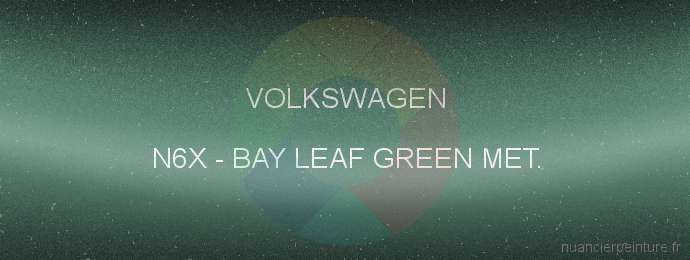 Peinture Volkswagen N6X Bay Leaf Green Met.