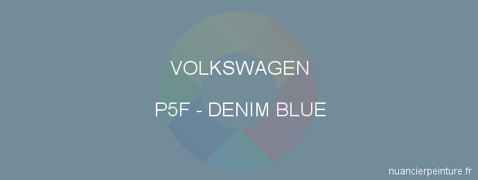 Peinture Volkswagen P5F Denim Blue