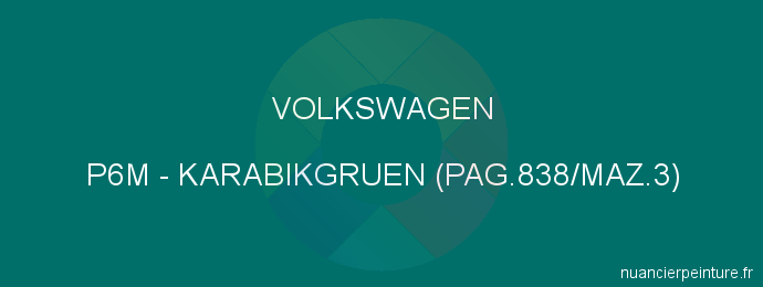 Peinture Volkswagen P6M Karabikgruen (pag.838/maz.3)