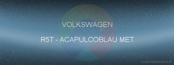 Peinture Volkswagen R5T Acapulcoblau Met.