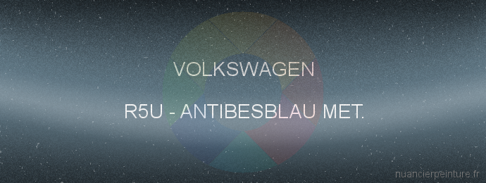 Peinture Volkswagen R5U Antibesblau Met.
