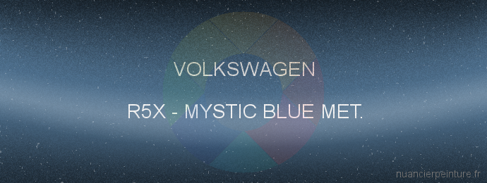Peinture Volkswagen R5X Mystic Blue Met.