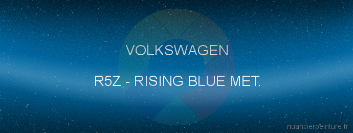 Peinture Volkswagen R5Z Rising Blue Met.