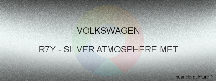 Peinture Volkswagen R7Y Silver Atmosphere Met.