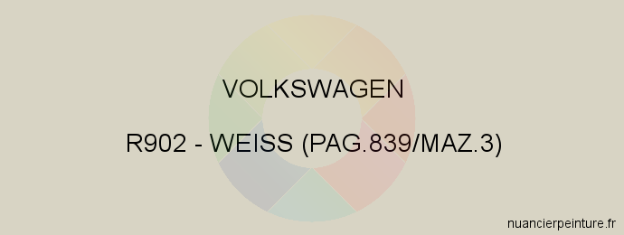 Peinture Volkswagen R902 Weiss (pag.839/maz.3)