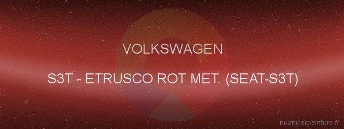 Peinture Volkswagen S3T Etrusco Rot Met. (seat-s3t)
