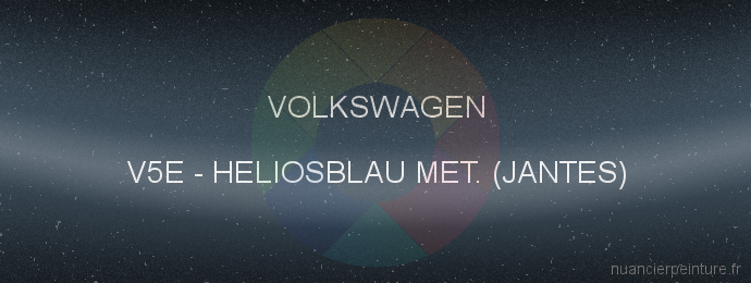 Peinture Volkswagen V5E Heliosblau Met. (jantes)