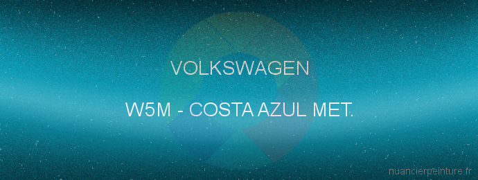 Peinture Volkswagen W5M Costa Azul Met.
