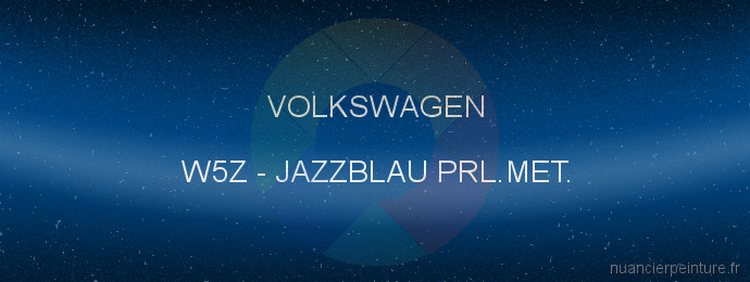 Peinture Volkswagen W5Z Jazzblau Prl.met.