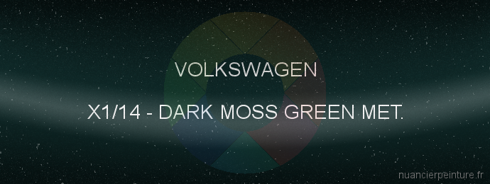 Peinture Volkswagen X1/14 Dark Moss Green Met.