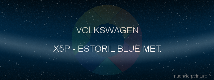 Peinture Volkswagen X5P Estoril Blue Met.
