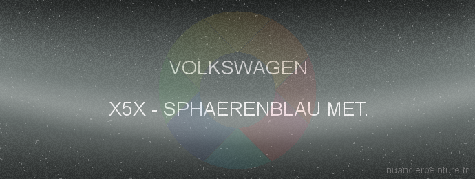 Peinture Volkswagen X5X Sphaerenblau Met.