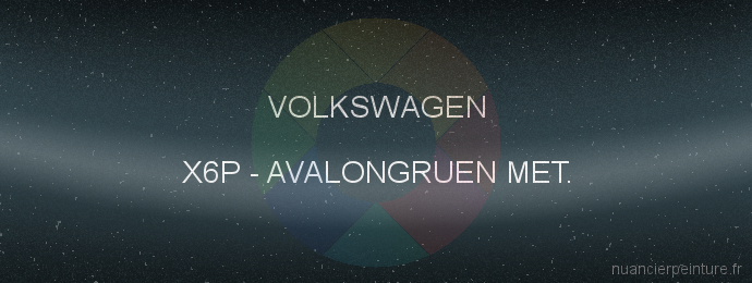Peinture Volkswagen X6P Avalongruen Met.