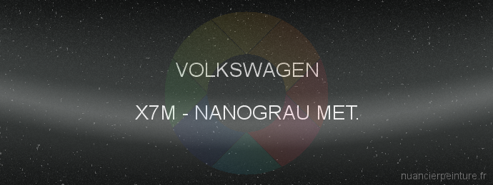 Peinture Volkswagen X7M Nanograu Met.