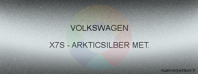 Peinture Volkswagen X7S Arkticsilber Met.