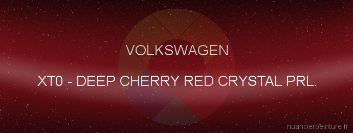 Peinture Volkswagen XT0 Deep Cherry Red Crystal Prl.